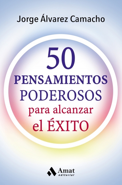 50 PENSAMIENTOS PODEROSOS PARA ALCANZAR EL EXITO