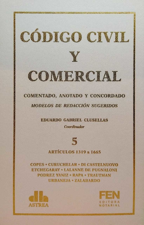 Código Civil y Comercial de la Nación. 5 - Director: Clusellas, Eduardo G.