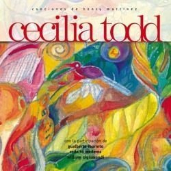 CECILIA TODD / CANCIONES DE HENRY MARTINEZ
