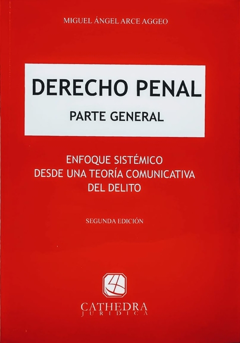 Derecho penal Arce Aggeo, Miguel A.