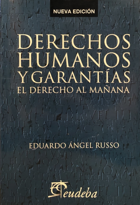 Derechos humanos y garantías Autor Eduardo Angel Russo