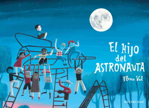 EL HIJO DEL ASTRONAUTA - Elena Val