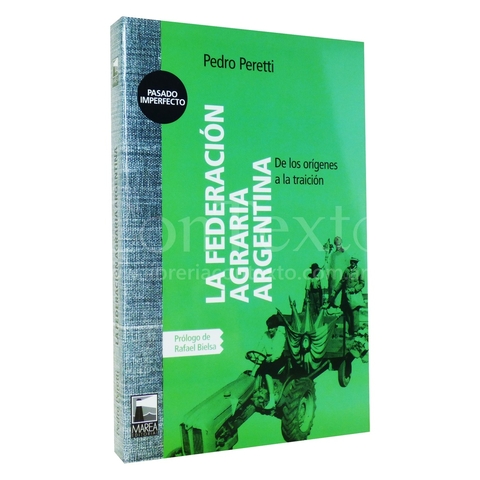 La federacion agraria Argentina