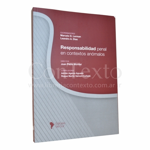 Responsabilidad penal en contextos anómalos