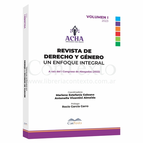 ACHA Revista de derecho y género: Un enfoque integral. Vol 1. 2023