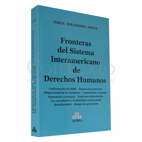 Fronteras del sistema Interamericano de Derechos Humanos