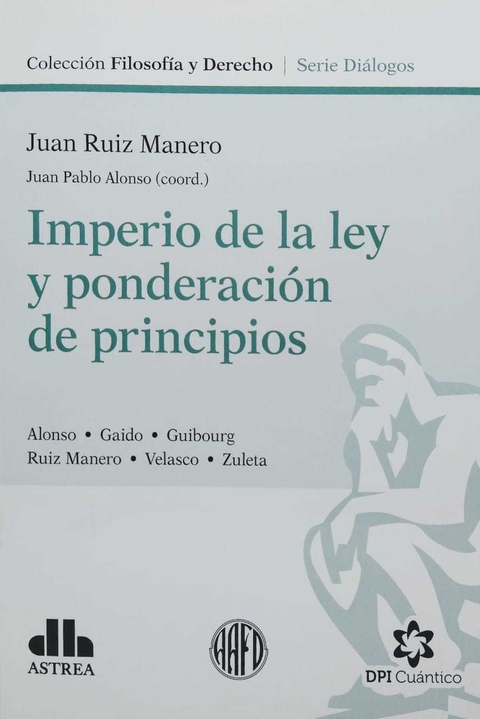 Imperio de la ley y ponderación de principios - Ruiz Manero