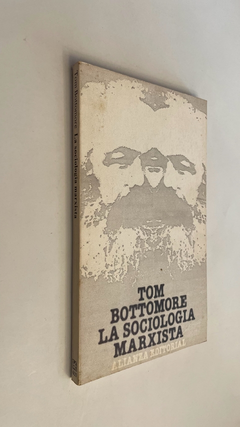 La sociología marxista - Tom Bottomore