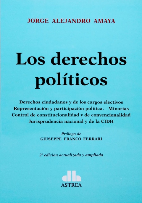Los derechos políticos AMAYA, Jorge A. (Autor)
