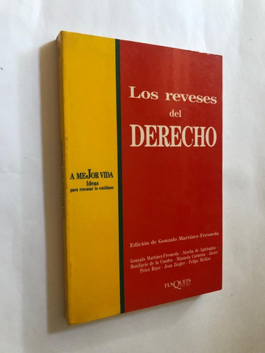 Los reveses del derecho - Edición de Gonzalo Martínez - Fresneda