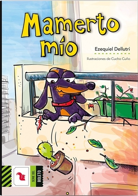 Mamerto mío - Ezequiel Dellutri, Cucho Cuño