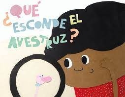 ¿Qué esconde el avestruz?