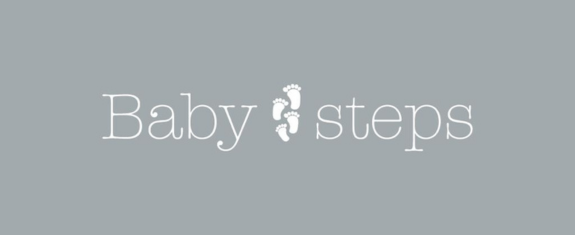 babysteps